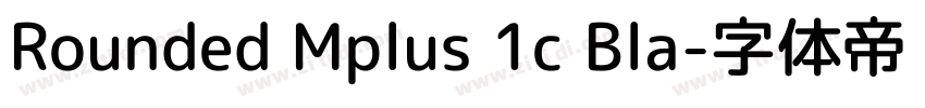 Rounded Mplus 1c Bla字体转换